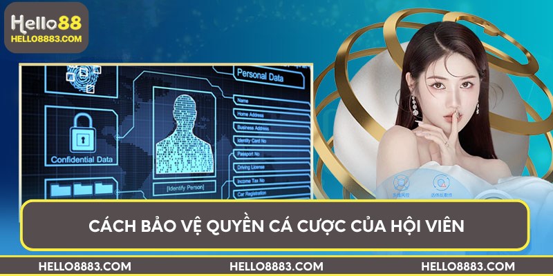 Cách bảo vệ quyền cá cược của hội viên